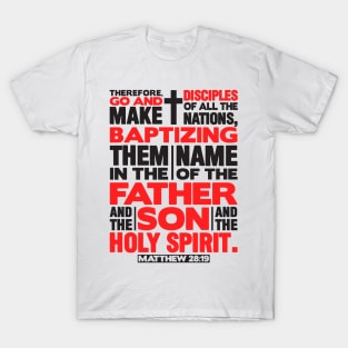 Matthew 28:19 Make Disciples of all the Nations T-Shirt